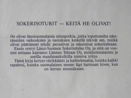 Sokerisoturit ja heidän yhtiönsä - Länsi-Suomen sokeritehdas oy