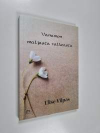 Vanamon maljasta valkeasta