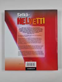 Selkähelvetti : kokemuksia ja parannuskeinoja selkäkipuiselle