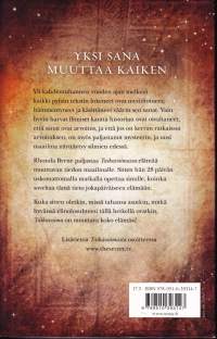 The Secret – Taikavoima, 2012. Yksi sana muuttaa kaiken.