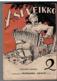 Aseveikko 2, kolmas painos Julkaisija Propaganda aseveljet r.y.