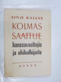 Kolmas saattue. Kanssavaeltajia ja ohikulkijoita - muistoja ja muotokuvia