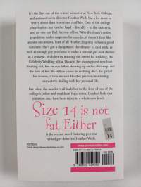 Size 14 is not fat either : a Heather Wells mystery