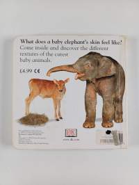 Touch &amp; Feel : Baby Animals