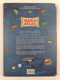 Makuatlas : hauska matka maailman ruokiinn