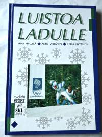 Luistoa ladulle