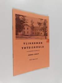 Ylihärmän yhteiskoulu (5-luokkainen keskikoulu) : Kertomus lukuvuodesta 1966-1967 XXI