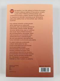 Ennen, muinoin : miten menneisyyttämme tutkitaan