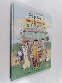 Taiteilijaelämää : Pipsa ja herra Pompidoun kiertävä sirkus