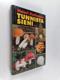 Tunnista sieni : Uusi sienikirja