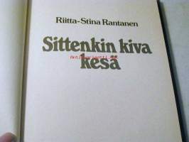 sittenkin kiva kesä