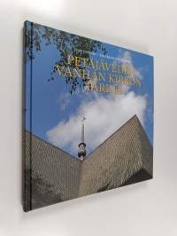 Petäjäveden vanhan kirkon tarina The story of Petäjävesi old church - Story of Petäjävesi old church