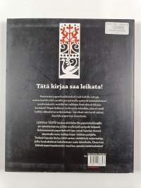 Leikkaa tästä! : taidokkaat paperileikkaukset korteista koristeisiin