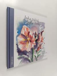 Joka päivä, joka hetki