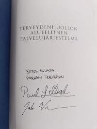 Terveydenhuollon alueellinen palvelujärjestelmä (signeerattu, tekijän omiste)