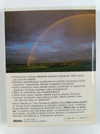 Milloin kuu on keltaisin : tietoja arkipäivän luonnonilmiöistä