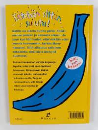 Ettehän sitten suutu!