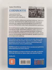 Ehrnrooth : jalkaväenkenraali ja Mannerheim-ristin ritari Adolf Erik Ehrnroothin elämäkerta