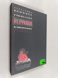 Uskollisen reppanan kärsimykset