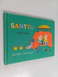 Santtu yökylässä