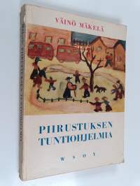 Piirustuksen tuntiohjelmia : I-VIII luokat