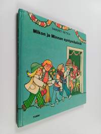 Mikon ja Minnan syntymäpäivät