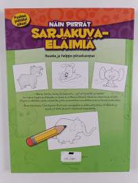 Näin piirrät sarjakuvaeläimiä : hauska ja helppo piirustusopas