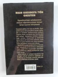 Tulevaisuus on tehtävä : maan oikeudesta työn oikeuteen (signeerattu, tekijän omiste)