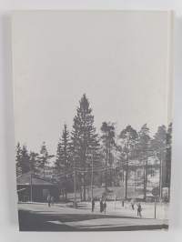 Oppikoulu Mäntsälässä 1945-1995 : Mäntsälän yhteiskoulu 1945-1972 : Mäntsälän lukio 1972-1995 : Mäntsälän kunnallinen keskikoulu 1972-1976 : Mäntsälän peruskoulun...