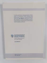 Sotilaallinen maanpuolustus ja yhteiskunnan elintärkeiden toimintojen turvaaminen Pohjoismaissa 2000-luvun alussa