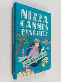 Nizza, Cannes, Biarritz à la Helena Petäistö