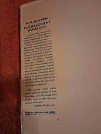 Arvid Järnefelt / vanhepieni romaani. Hieno selvitys lapsuudesta, nuoruudesta. Kulttuuri kodin ilmapiiristä mihin nuoriso saai kokoontua ja vaihtaa mielipiteitä.