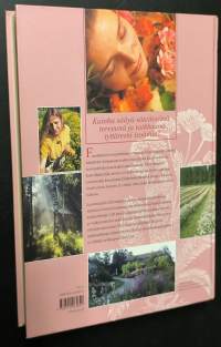 Luonnonkaunis : Yrtit ja luontaishoidot naisen kauneuden ja terveyden tukena