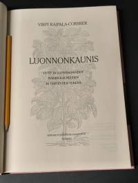 Luonnonkaunis : Yrtit ja luontaishoidot naisen kauneuden ja terveyden tukena