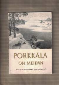 Porkkala on meidän - Jälkikatsaus sanoin ja kuvin