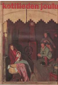 Kotilieden Joulu. Joulu 2 1963. Kertomuksia persoonallisista henkilöistä.Mukavia joulun aikaan sopivia tarinoita.jokunen joulun herkkuleivonnaisen ohje.