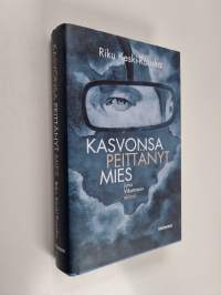 Kasvonsa peittänyt mies - Juha Vikatmaan elämä