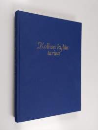 Kolhon kylän tarina