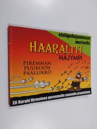 Haaraltti häjympi : piremmän puukoon päällikkö