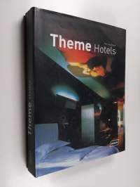 Theme Hotels