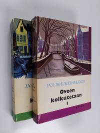 Oveen kolkutetaan 1-2 : amsterdamilaisen perheen romaani