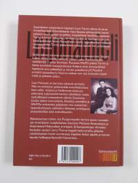 Leijonamieli : Mannerheim-ristin ritari kapteeni Lauri Törnin alias majuri Larry Thornen uskomaton elämä ja katoaminen