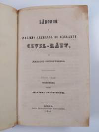 Lärobok i sveriges allmänna nu gällande civil-rätt