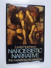 Narcissistic narrative : the metafictional paradox
