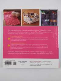 Sew &amp; Stow - 31 Fun Sewing Projects to Carry, Hold, and Organize Your Stuff, Your Home, and Yourself!