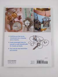 Vintage revised jewelry : 35 step-by-step projects inspired by lost, found and recycled treasures