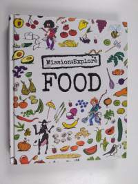 Mission Explore Food