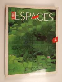 Le nouvel Espaces : méthode de français 2