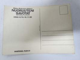 Mikko Niskasen elokuva "Nuoruuteni savotat" - Kalle Päätalon romaaneista, Ensi-ilta 18.1.88 - National-Filmi Oy -elokuvan mainospostikortti