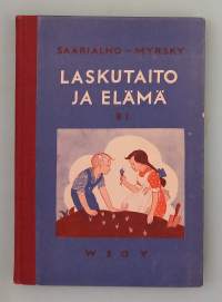 Laskutaito ja elämä B.I  (Vanhat koulukirjat, alakoulu, nostalgia, 50-luku )